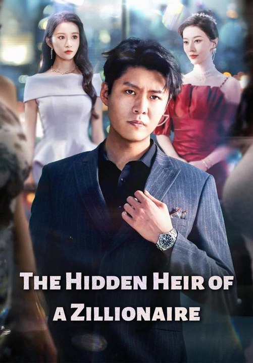 The Hidden Heir of a Zillionaire | Full Short Drama | English Sub 2026