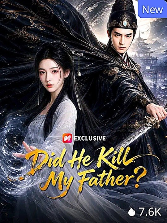 Episode Did He Kill My Father? DramaRush