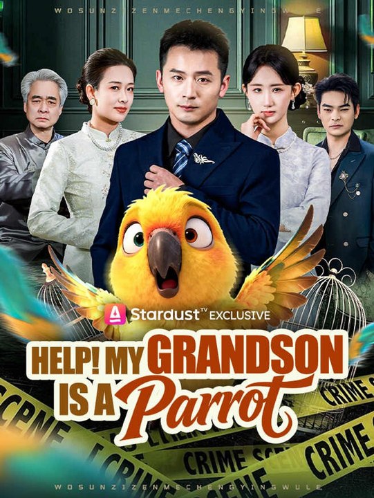 Help! My Grandson Is a Parrot | Full Short Drama | English Sub 2026