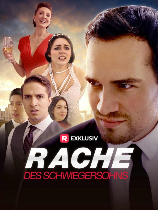 Rache des Schwiegersohnes Ganze Folge