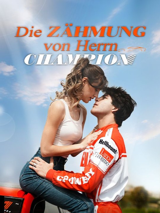 Die Zähmung von Herrn Champion Ganze Folge