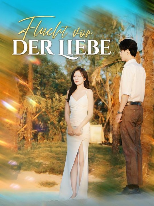 Flucht vor der Liebe Ganze Folge