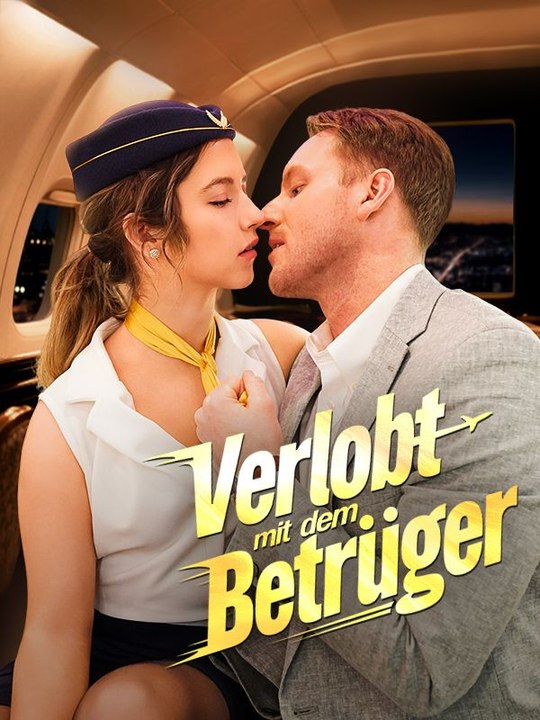 Verlobt mit dem Betrüger Ganze Folge
