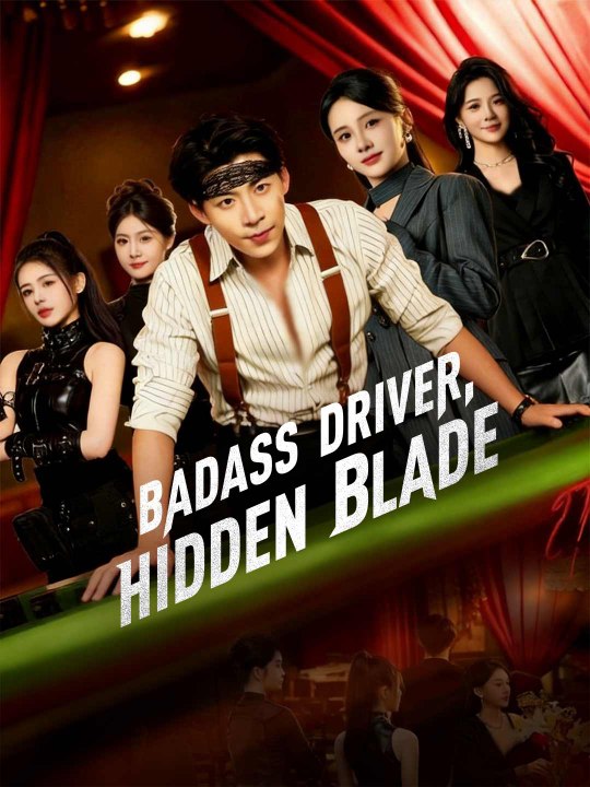 Badass Driver, Hidden Blade Full Movie