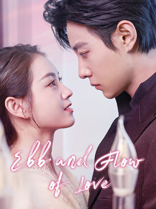Ebb and Flow of Love | Full Short Drama | English Sub 2026