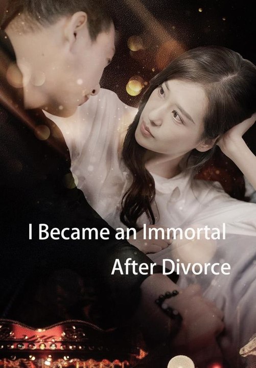 I Became an Immortal After Divorce | Full Short Drama | English Sub 2026