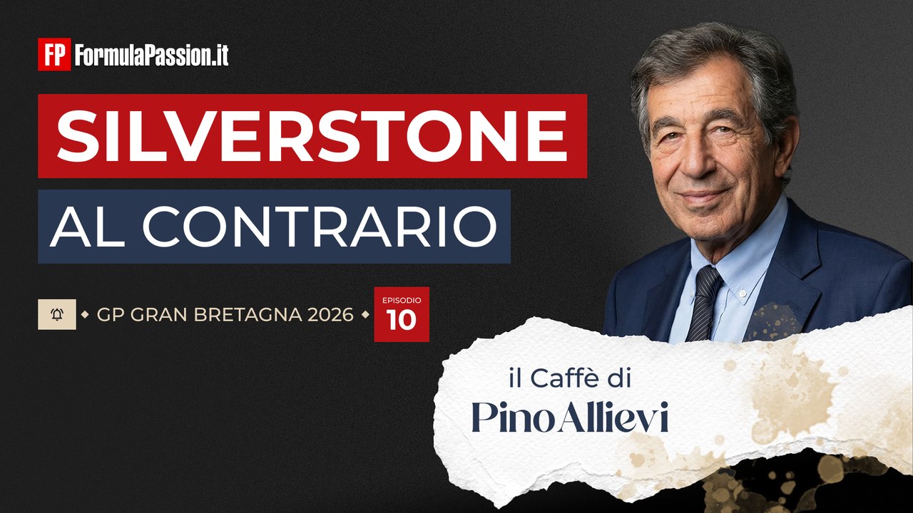 'A CASA LORO' is back, LECLERC fa sua SILVERSTONE | Il caffè di Pino Allievi #146 Gran Bretagna 2026