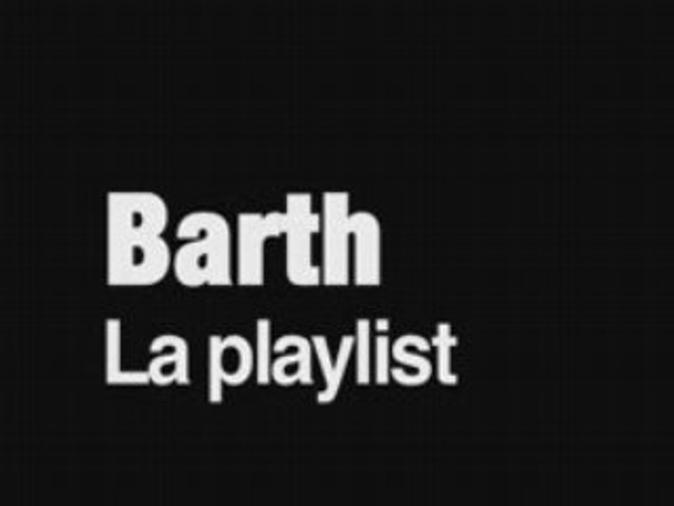 La playlist de Barth