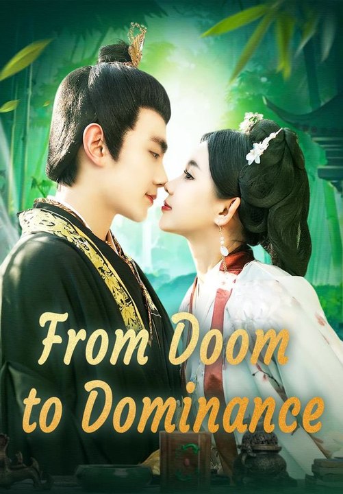 From Doom to Dominance | Full Short Drama | English Sub 2026