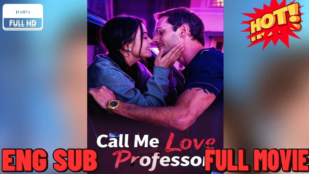 Call Me Love, Professor Full Movie