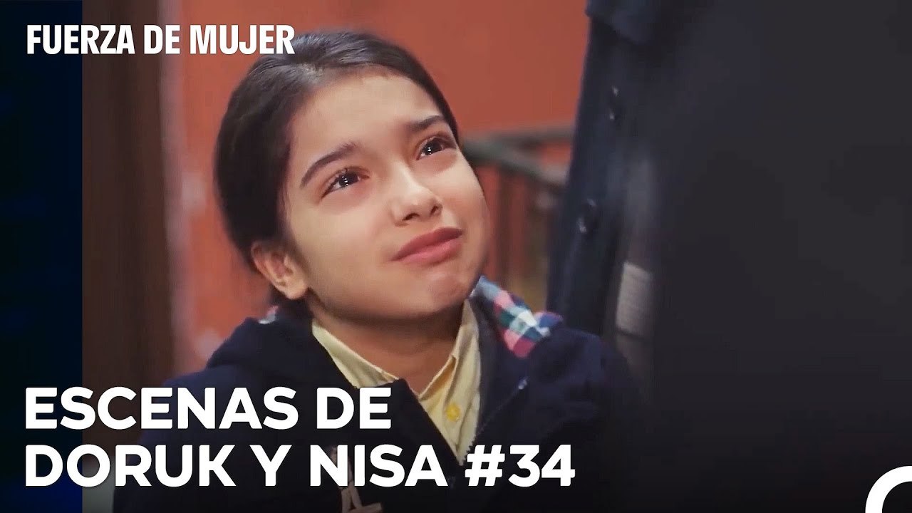 De Principio A Fin, Nisa Y Doruk Parte 34 - Fuerza De Mujer