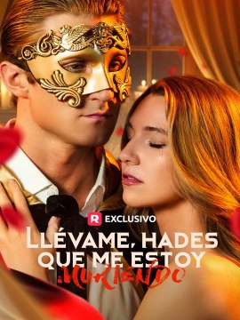 Llévame, Hades, que me estoy muriendo en Español ReelShort 🔥🔥🔥FULL MOVIES ENGLISH SUB 2026
