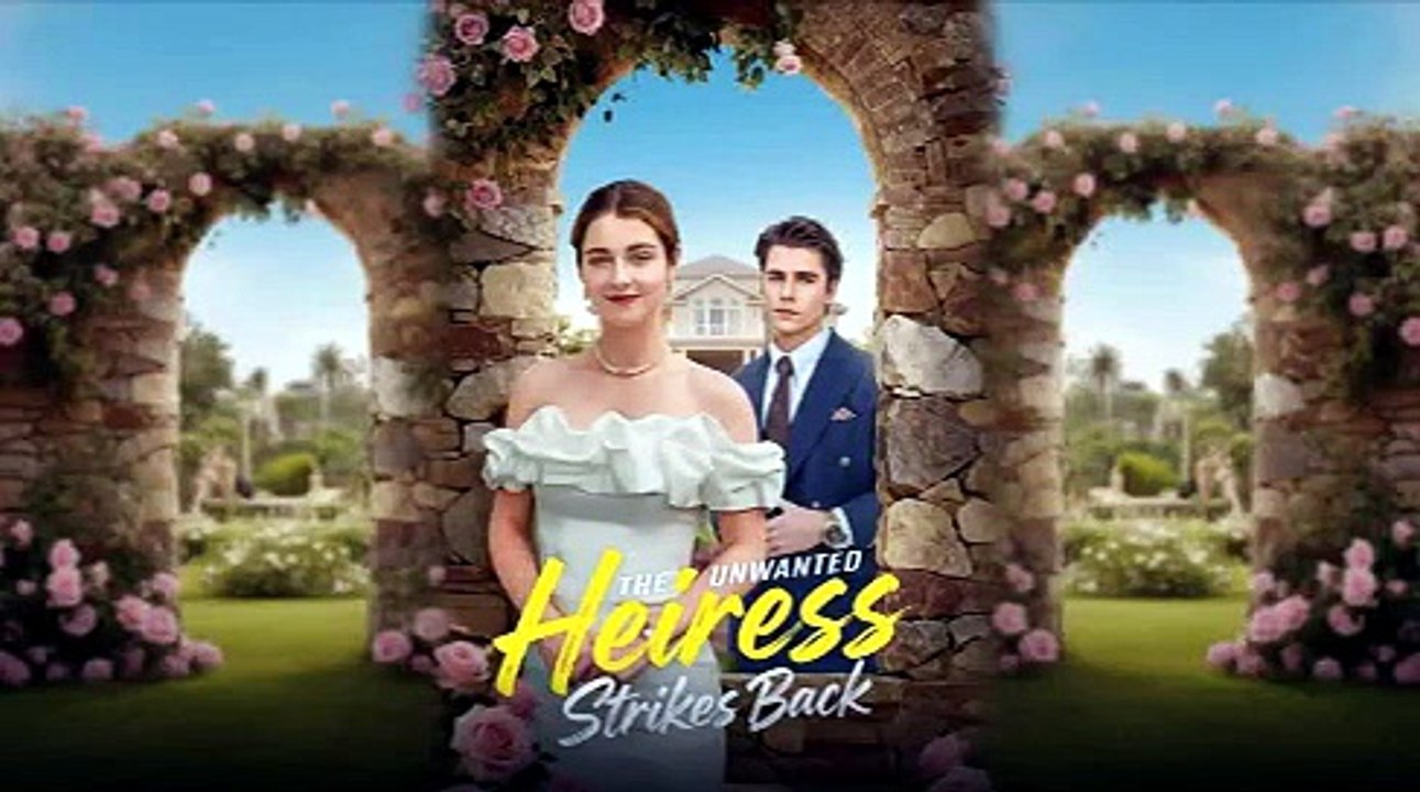The Unwanted Heiress Strikes Back - ShortsWave They Didn't Want Her. Now They'll Regret It. The Unwanted Heiress Strikes Back. Full Episode English Sub