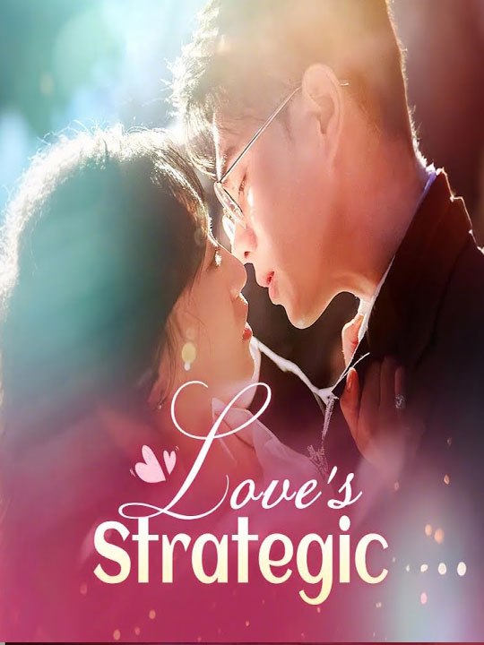 Love's Strategic Full Movies - 🔥🔥🔥FULL MOVIES ENGLISH SUB 2026