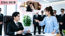 Go to Interview Her CEO Interviewer Was the Man From Last Night! Now He Chases and Spoils Her !- FULL MOVIES ENGLISH SUB