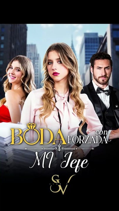 Boda Forzada con Mi Jefe | Serie Completa Español | Drama Vault
