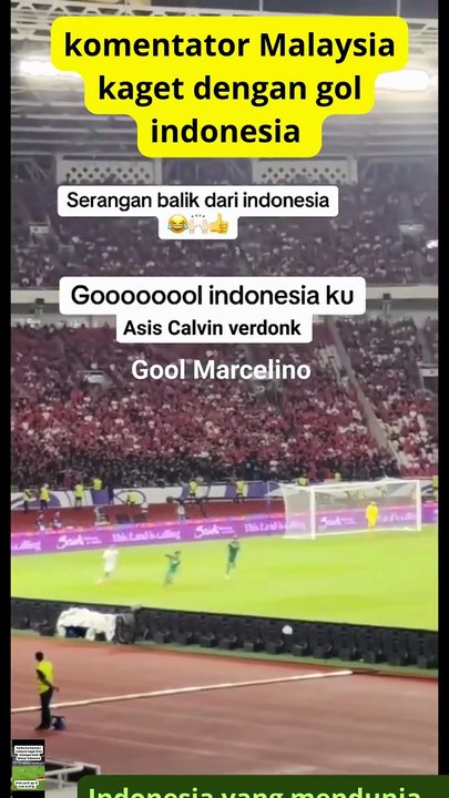 ketika komentator Malaysia kaget dengan gol indonesia yang mendunia#short#marcelino#sty