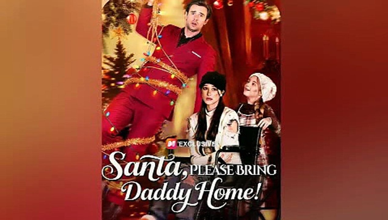 Santa, Please Bring Daddy Home! All She Wants for Christmas Is Her Daddy. Santa, Please Bring Daddy Home! Full Episode English Sub - NetShort