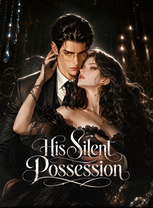 His Silent Possession