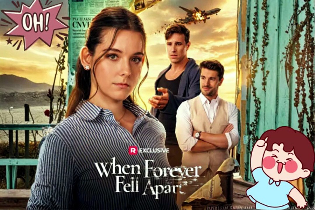 NEW ✨ When Forever Fell Apart - Free Episodes