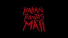 Kalian Pantas Mati (2022) | Indonesian Movies