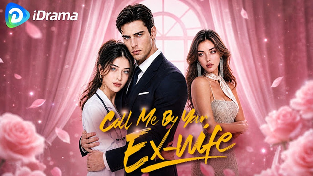 Call Me By Your Ex-wife 2026 - New Movie ⬆️