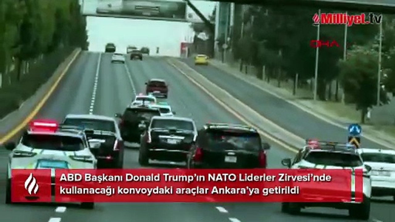 Trump'ın 'Canavar’ lakaplı makam araçları Ankara'da