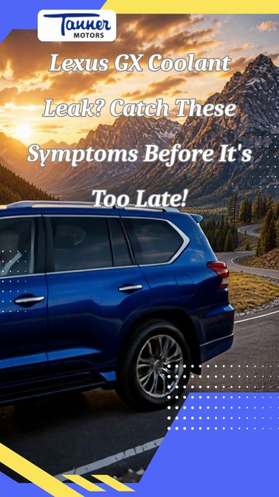 Lexus GX Coolant Leak Catch These Symptoms Before It's Too Late!