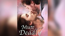 Mute but Deadly Full Episodes