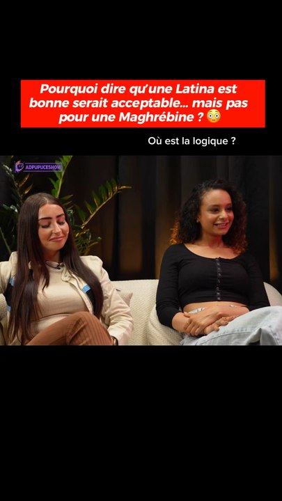 Pourquoi dire qu’une latina est bonne serait acceptable… mais pas pour une maghrébine ? 😳