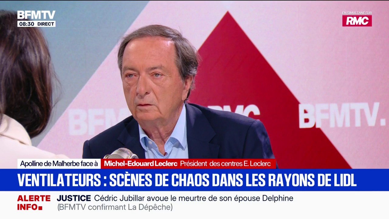 Scènes de chaos chez Lidl pour obtenir des climatiseurs: "Je ne pense pas que Lidl ait déconné", selon Michel-Édouard Leclerc