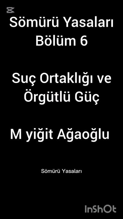 Sömürü YasalarıBölüm 6Suç Ortaklığı veÖrgütlü Güç