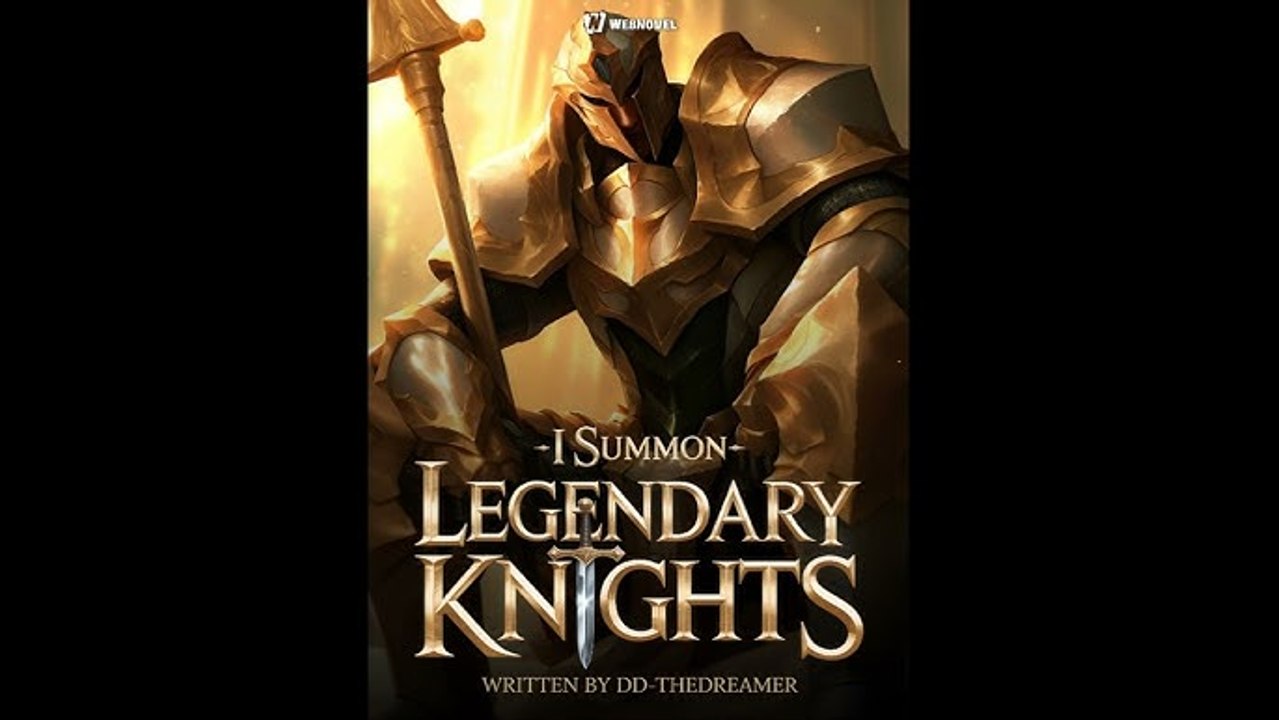 Others Summon Dragons I Summon Legendary Knights