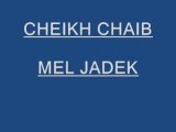 cheikh chaib MEL JADEK