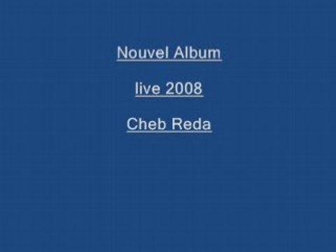CHEB REDA MAELICHE ANA DALEM