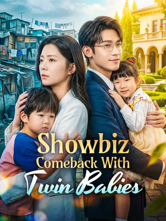 Showbiz Comeback With Twin Babies | Serie Completa | Short Drama Español
