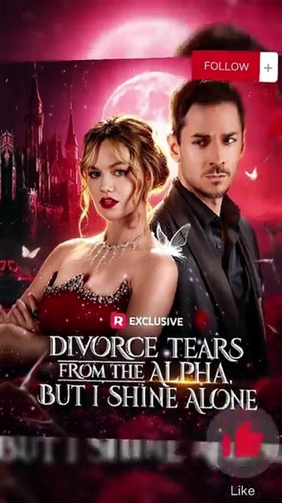 🌈🌈Divorce Tears from the Alpha but I Shine Alone - Ella The Long-lost Princess of the Silver Snow Clan Dailymotion Video #reelshort [Full Movie]