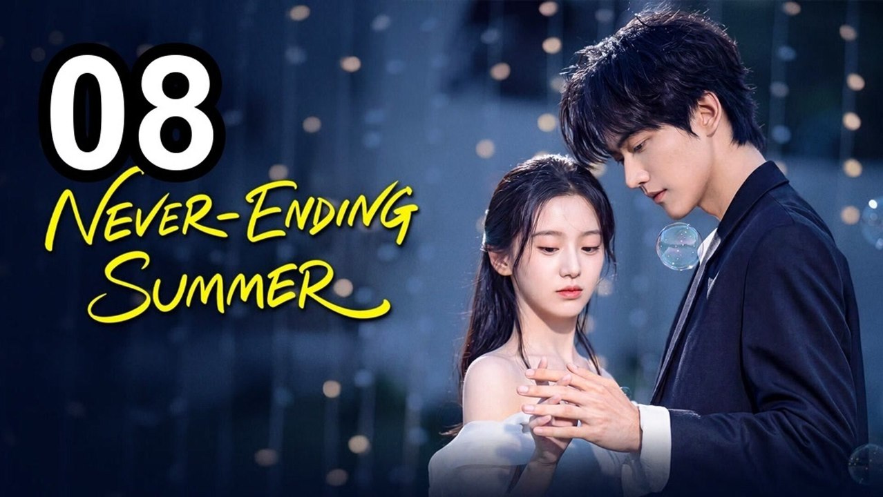 Never-Ending Summer (2026) - Episode 8 Eng Sub