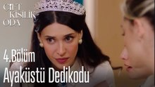 Ayaküstü Dedikodu-Çift Kişilik Oda 4. Bölüm