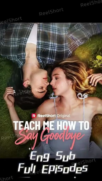 🥥Teach Me How to Say Goodbye – No Cut Complete Series | "I have months to live. So I'll make her hate me. It's the only way." 🔥 English Subtitles