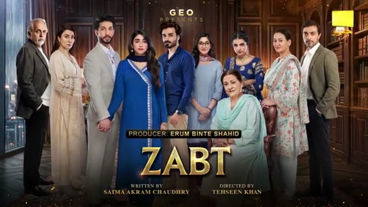 Zabt Episode 34 [Eng_Sub] Sachal_Afzal Zoha_Tauqeer_-_Daniyal_Khan___6th_July_2026___HAR_PAL_GEO(360p)
