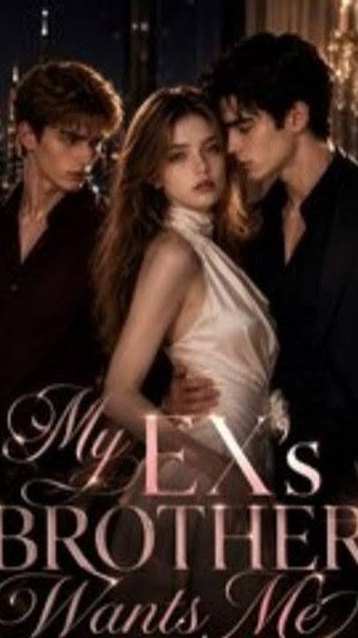 My Ex’s Brother Wants Me | Serie Completa | Short Drama English | Ivory Drama