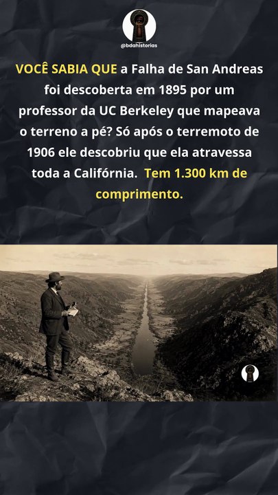 A rachadura de 1.300 km que um professor descobriu caminhando pela Califórnia em 1895