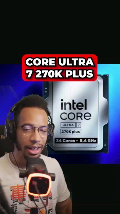 Core Ultra 7 270k PLUS