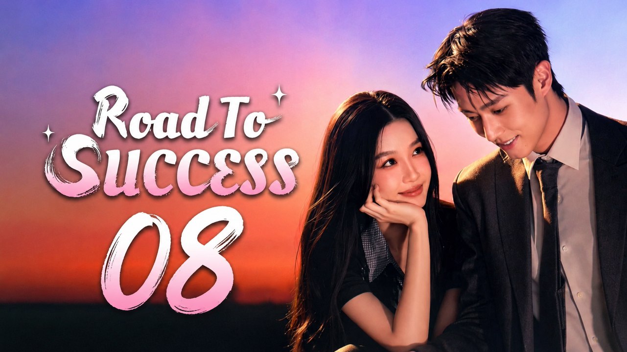 Road to Success Episode 8 Engsub