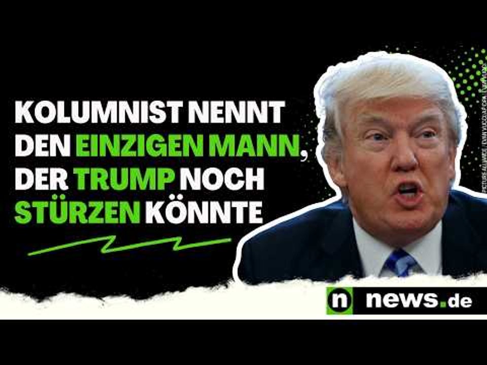 Donald Trump: Kolumnist nennt den einzigen Mann, der Trump noch stürzen könnte