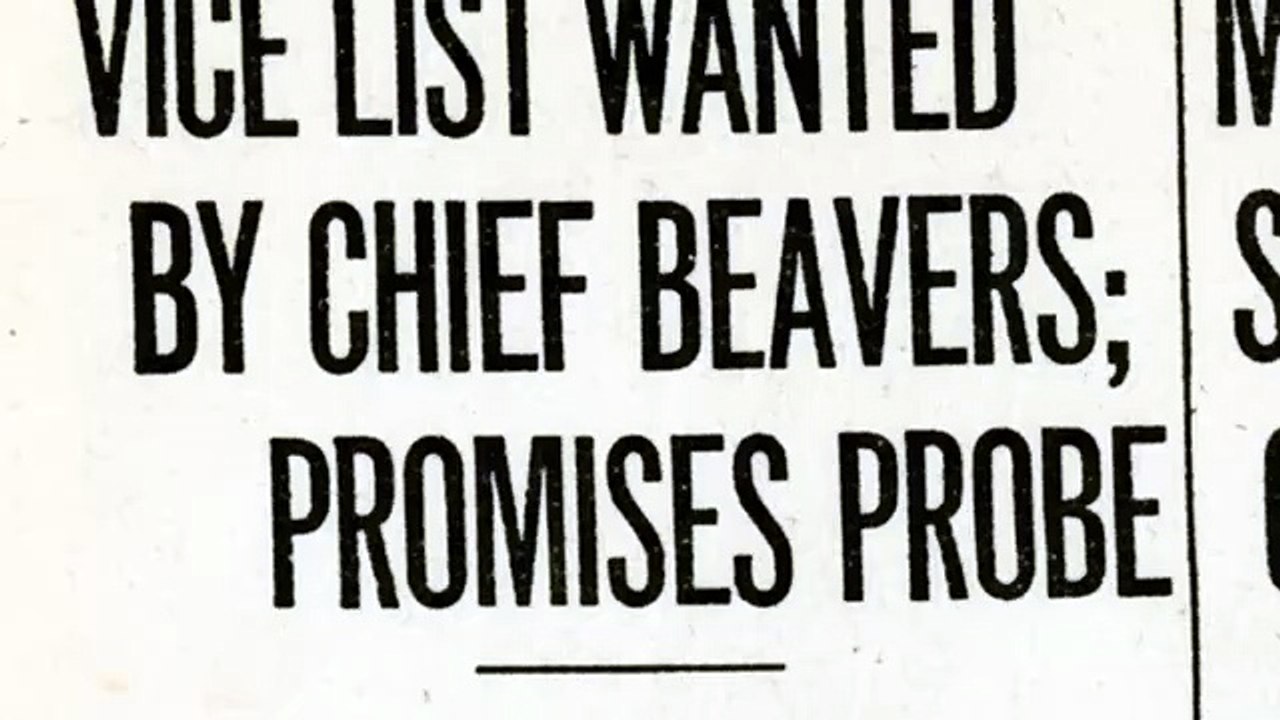 Wednesday, 4th June 1913 Vice List Wanted by Chief Beavers; Promises Probe