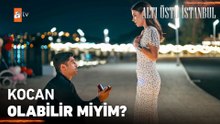 Şeker İbo'dan, Nihal'e romantik evlilik teklifi - Altı Üstü İstanbul 4.Bölüm