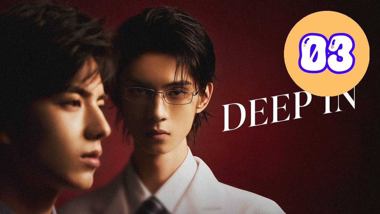 Deep In 2026 Episode 3 Engsub