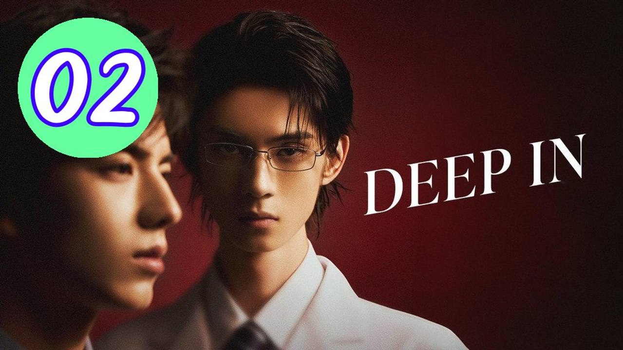 Deep In 2026 Episode 2 Engsub